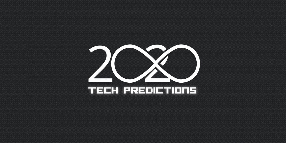 2020 tech predictions